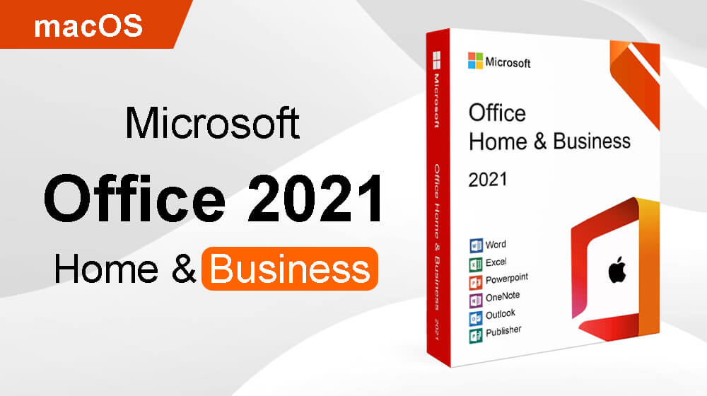 Mua Microsoft Office 2021 Home and Business for Mac vĩnh viễn